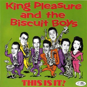 King Pleasure & The Biscuit Boys: This Is It! LP